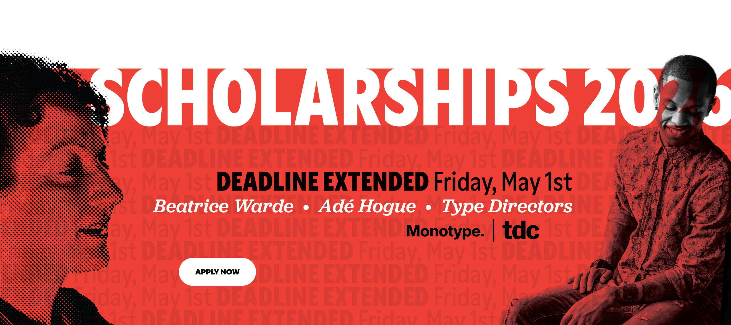 Type Directors Club banner announcing an extended deadline for three student scholarships